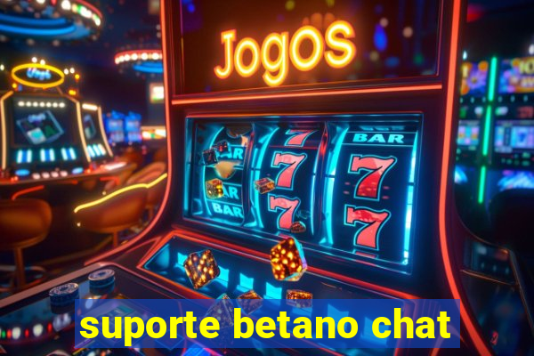 suporte betano chat